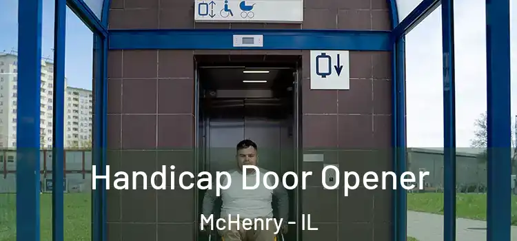 Handicap Door Opener McHenry - IL